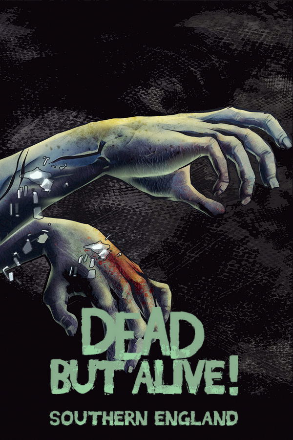Dead But Alive! Southern England STEAM digital — Import Game Deal