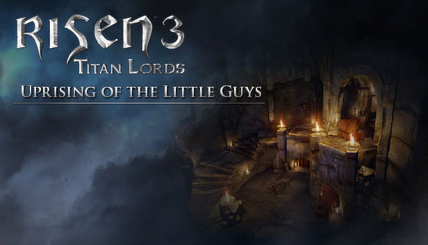 Risen 3: Titan Lords - Uprising of the Little Guys (DLC) DLC STEAM digital — Import Game Deal