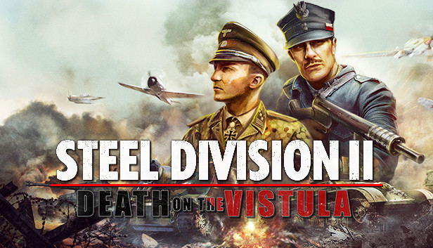 Steel Division II: Death on the Vistula (DLC) DLC STEAM digital — Import Game Deal