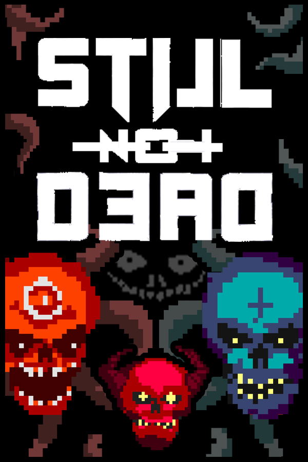 Still Not Dead STEAM digital — Import Game Deal