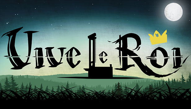 Vive le Roi STEAM digital — Import Game Deal