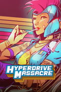 Hyperdrive Massacre <span class="ext" style="background-color: #2a475e; color: #FFFFFF;">STEAM</span> <span class="ext ext_digital">digital</span> thumbnail 1