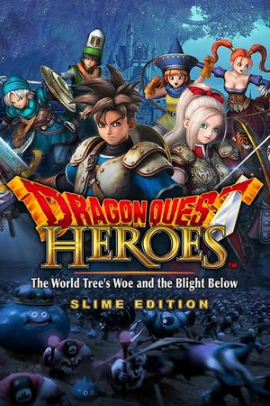 Dragon Quest Heroes: The World Tree's Woe and the Blight Below (Slime Edition)_