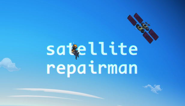 Satellite Repairman STEAM digital — Import Game Deal