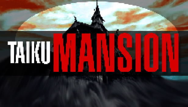 Taiku Mansion STEAM digital — Import Game Deal