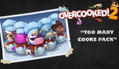 Overcooked! 2: Too Many Cooks (DLC) <span class="ext" style="background-color: #B0000F; color: #FFFFFF;">DLC</span> <span class="ext" style="background-color: #2a475e; color: #FFFFFF;">STEAM</span> <span class="ext ext_digital">digital</span> thumbnail 1