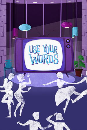 Use Your Words_