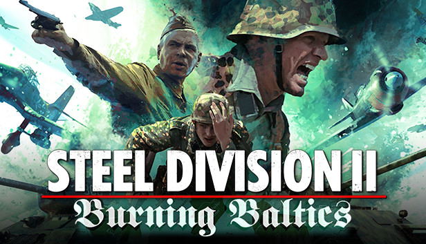 Steel Division 2: Burning Baltics (DLC) DLC STEAM digital — Import Game Deal