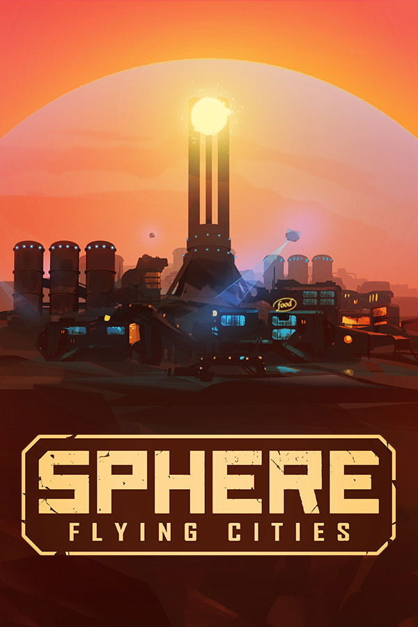 Sphere: Flying Cities STEAM digital — Import Game Deal