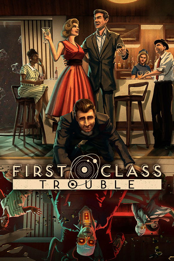 First Class Trouble STEAM digital — Import Game Deal