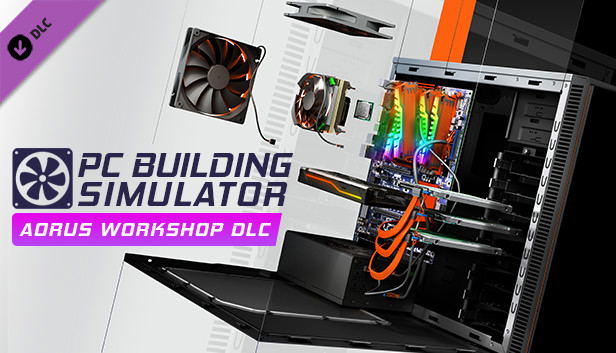 PC Building Simulator: AORUS Workshop (DLC) STEAM DLC digital — Import Game Deal
