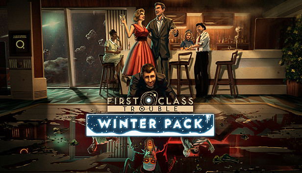 First Class Trouble: Winter Pack (DLC) DLC STEAM digital — Import Game Deal