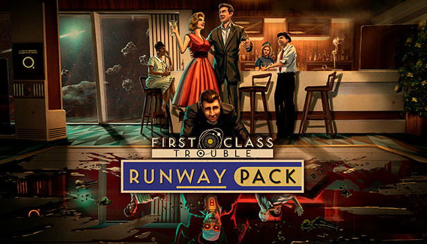 First Class Trouble: Runway Pack (DLC) DLC STEAM digital — Import Game Deal