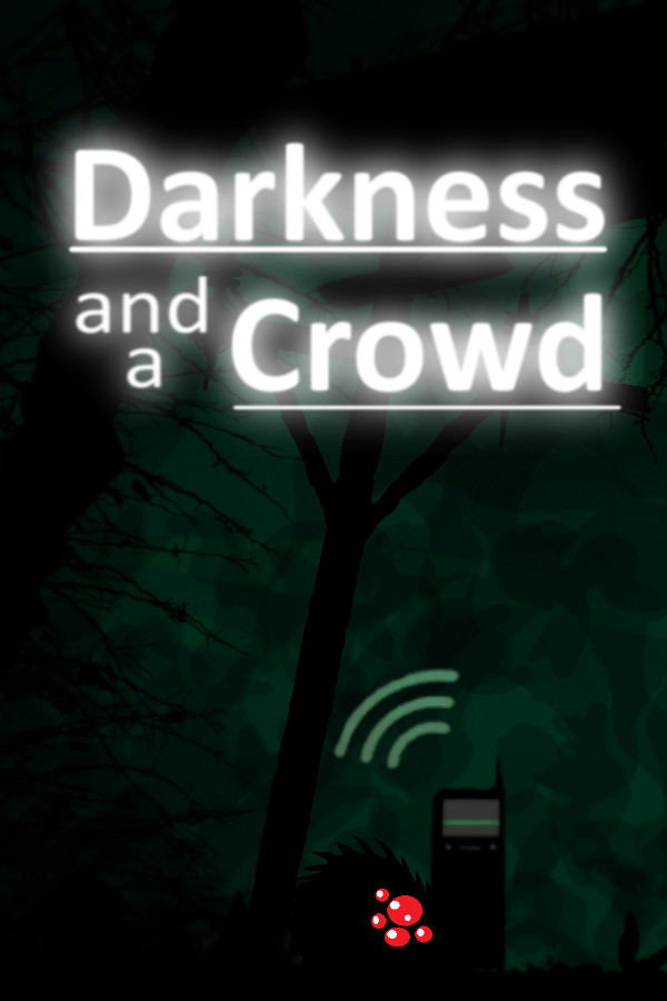 Darkness and a Crowd STEAM digital — Import Game Deal
