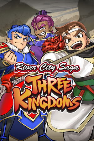 River City Saga: Three Kingdoms_