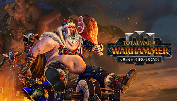 Total War: Warhammer III - Ogre Kingdoms (DLC) DLC STEAM digital — Import Game Deal