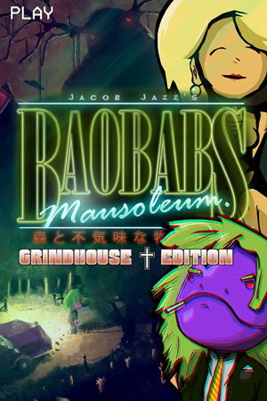 Baobabs Mausoleum (Grindhouse Edition)_