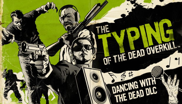 The Typing of the Dead: Overkill - Dancing with the Dead (DLC) DLC STEAM digital — Import Game Deal