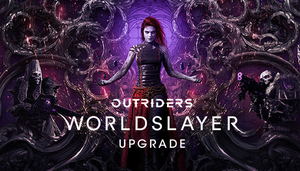 Outriders Worldslayer Upgrade (DLC)_