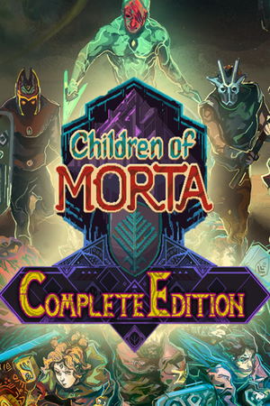 Children of Morta (Complete Edition)_