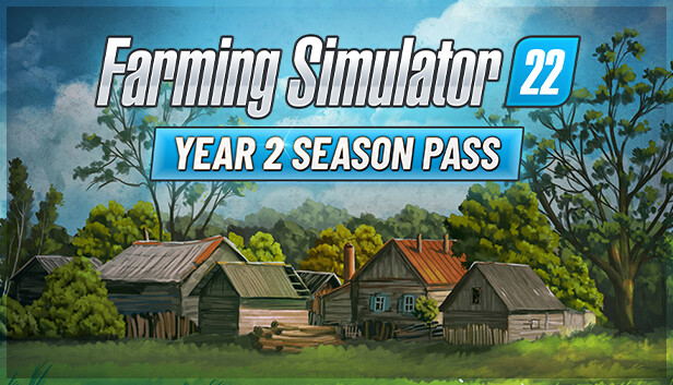 Farming Simulator 22: Year 2 Season Pass (DLC) DLC STEAM digital — Import Game Deal