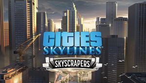 Cities: Skylines - Skyscrapers (DLC)_