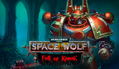 Warhammer 40,000: Space Wolf - Fall of Kanak <span class="ext" style="background-color: #B0000F; color: #FFFFFF;">DLC</span> <span class="ext" style="background-color: #2a475e; color: #FFFFFF;">STEAM</span> <span class="ext ext_digital">digital</span> thumbnail 1