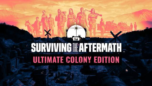 Surviving the Aftermath: Ultimate Colony Edition STEAM digital for Windows