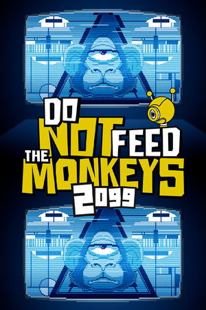 Do Not Feed the Monkeys 2099_