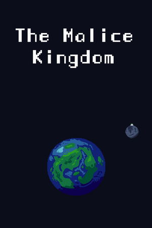 The Malice Kingdom_