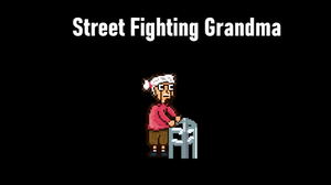 Street Fighting Grandma_