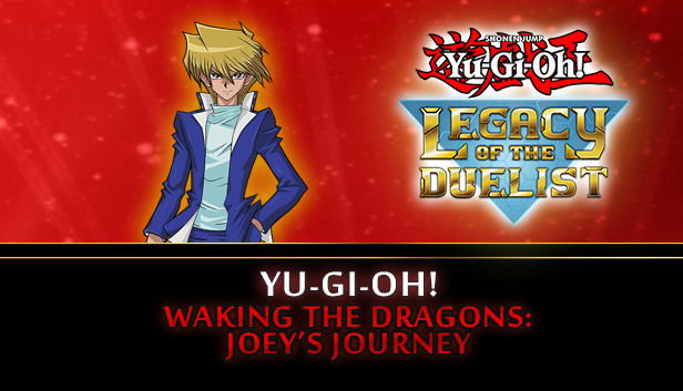 Yu-Gi-Oh! Waking the Dragons: Joey’s Journey (DLC) <span class="ext" style="background-color: #B0000F; color: #FFFFFF;">DLC</span> <span class="ext" style="background-color: #2a475e; color: #FFFFFF;">STEAM</span> <span class="ext ext_digital">digital</span> image 1