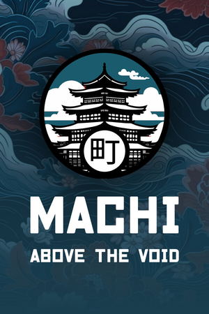 Machi: Above the Void_