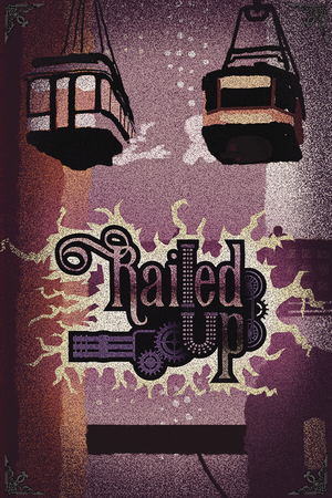 Railed Up_