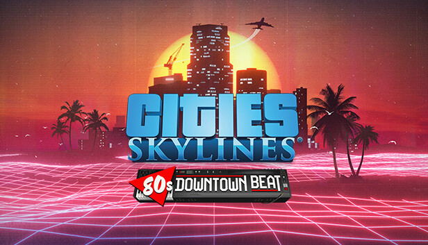 Cities: Skylines - 80's Downtown Beat (DLC) <span class="ext" style="background-color: #B0000F; color: #FFFFFF;">DLC</span> <span class="ext" style="background-color: #2a475e; color: #FFFFFF;">STEAM</span> <span class="ext ext_digital">digital</span> image 1