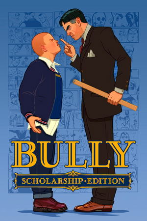 Bully (Scholarship Edition)_