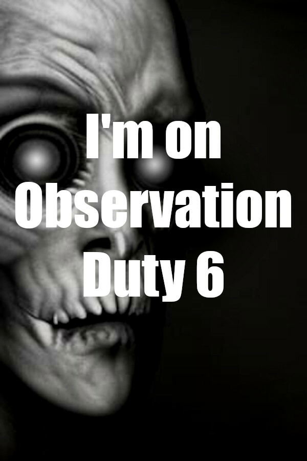 I'm on Observation Duty 6 <span class="ext" style="background-color: #2a475e; color: #FFFFFF;">STEAM</span> <span class="ext ext_digital">digital</span> image 1