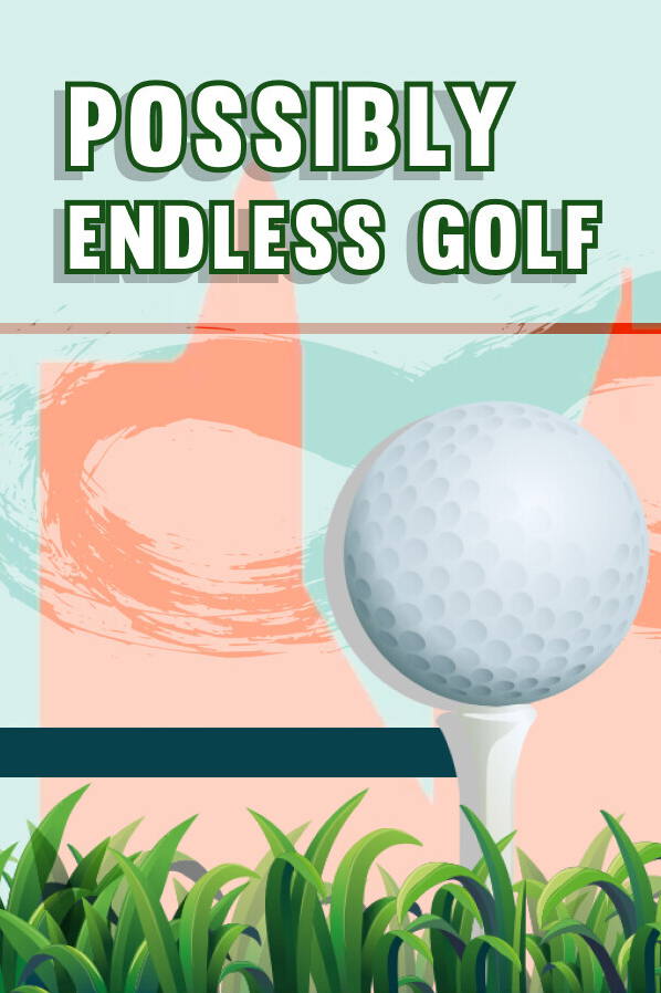 Possibly Endless Golf STEAM digital for Windows, Mac, Linux