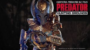 Predator: Hunting Grounds - Cleopatra (DLC)