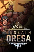 Beneath Oresa <span class="ext" style="background-color: #2a475e; color: #FFFFFF;">STEAM</span> <span class="ext ext_digital">digital</span> thumbnail 1