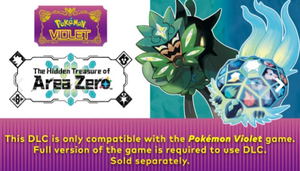 Pokemon Violet: The Hidden Treasure of Area Zero (DLC)_