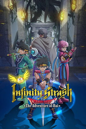 Infinity Strash: Dragon Quest The Adventure of Dai_