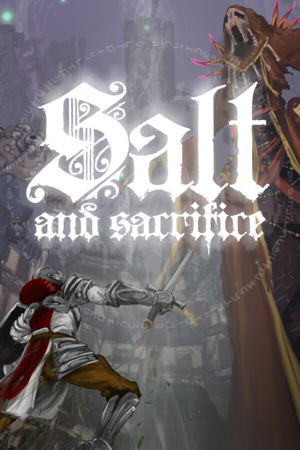 Salt and Sacrifice_