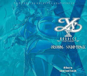 Ys X -Nordics- Original Soundtrack_