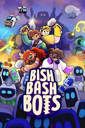 Bish Bash Bots_