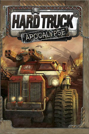 Hard Truck Apocalypse / Ex Machina_