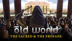 Old World: The Sacred and The Profane (DLC)_