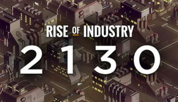 Rise of Industry: 2130 (DLC) DLC STEAM digital ل Windows