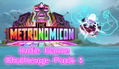 The Metronomicon - Indie Game Challenge Pack 1 (DLC) <span class="ext" style="background-color: #B0000F; color: #FFFFFF;">DLC</span> <span class="ext" style="background-color: #2a475e; color: #FFFFFF;">STEAM</span> <span class="ext ext_digital">digital</span> thumbnail 1