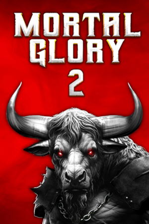 Mortal Glory 2_